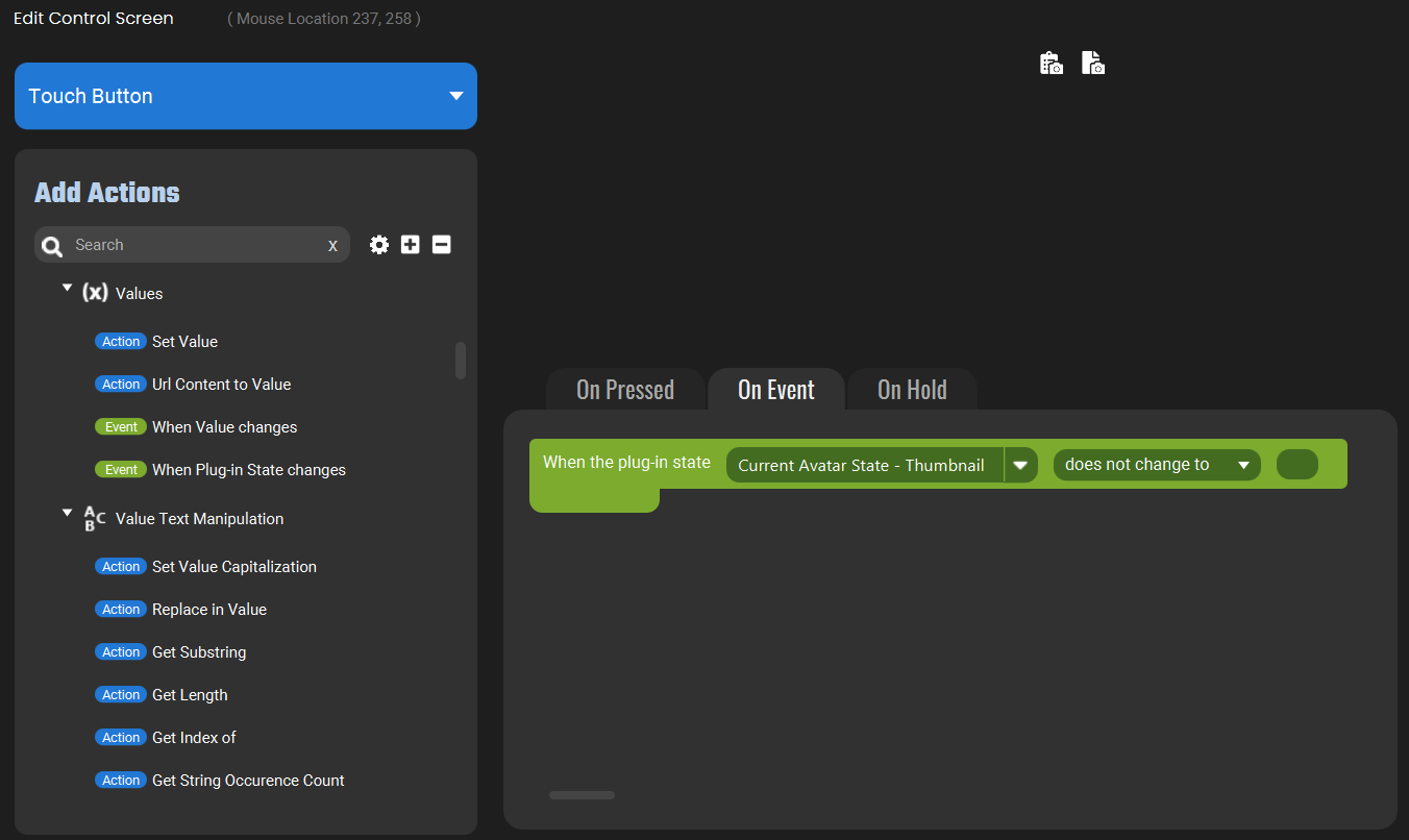 Screenshot of the Touch Portal showing 'When the plugin State' event, the plugin state 'Current Avatar State - Thumbnail' chosen, 'does not change to' chosen and a blank text box