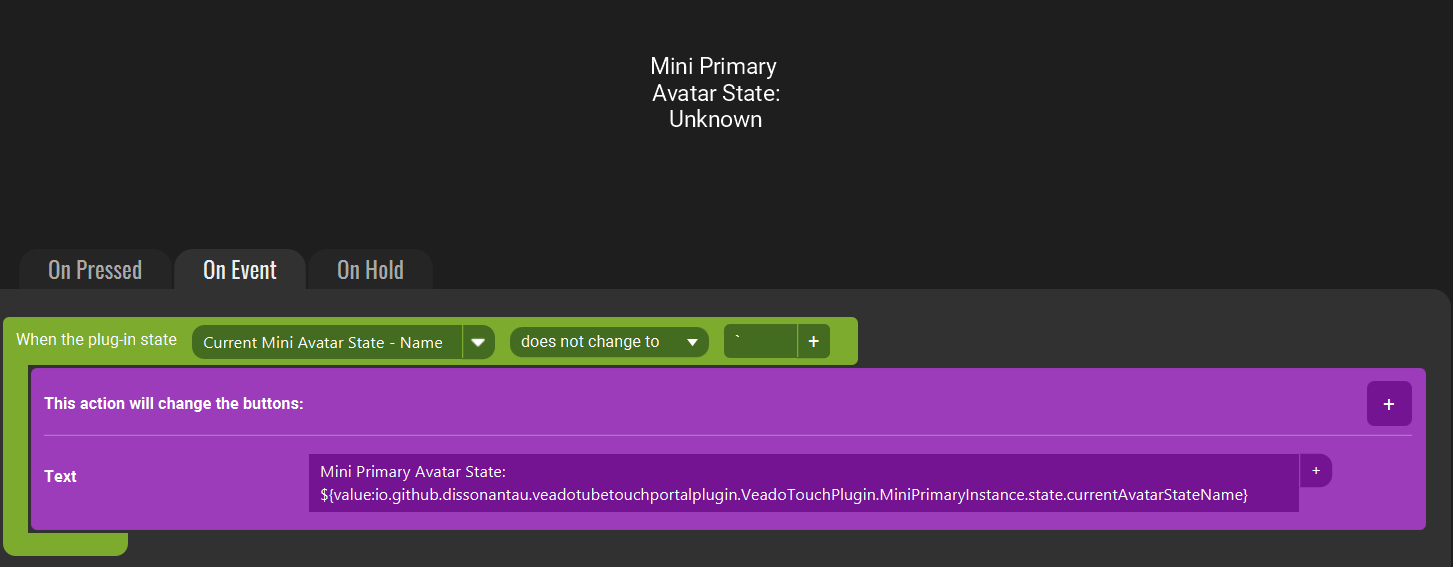 Screenshot of the Touch Portal showing 'When the plugin State' event as 'Current State Avatar - Name' does not change to blank and the Change Button Visuals action set to change Text.